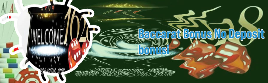 Baccarat Bonus No Deposit slovenija