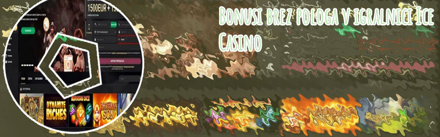 Bonus brez pologa casino bonusi